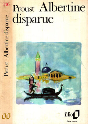 Albertine disparue (Marcel Proust) colectia Folio