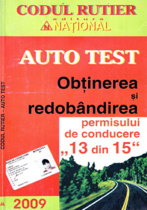 Codul Rutier - auto test pentru obtinerea si redobandirea permisului (Dan Chiriac)