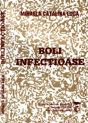 Boli infectioase (Mihaela Catalina Luca)