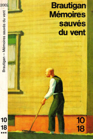 Memoires suaves du vent (Richard Brautigan)