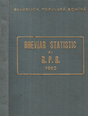 Breviar statistic al RPR 1962 (Colectiv de Autori)