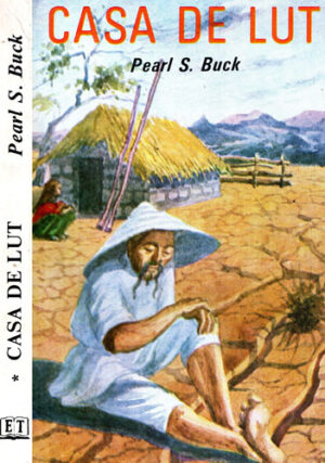 Casa de lut vol. I-III (Pearl S. Buck)