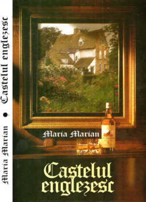 Castelul englezesc (Maria Marian)