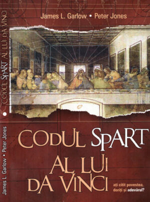 Codul spart al lui Da Vinci (James L. Garlow, Peter Jones)