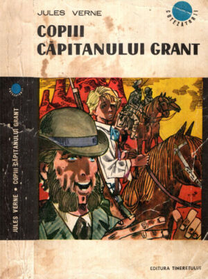 Copiii capitanului Grant (Jules Verne) colectia Cutezatorii