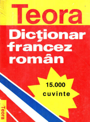 Dictionar francez-roman, 15 000 de cuvinte (Mihaescu-Carsteanu)