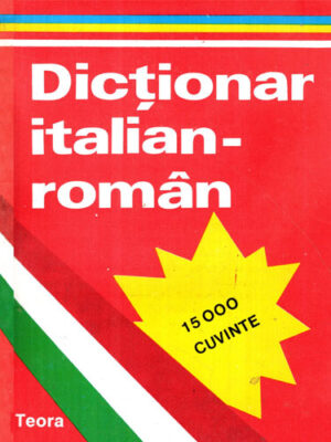 Dictionar italian-roman-15000 cuvinte (Alexandru Balaci)