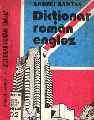 Dictionar roman-englez (Andrei Bantas)