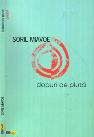 Dopul de pluta - versuri (Soril Miavoe)