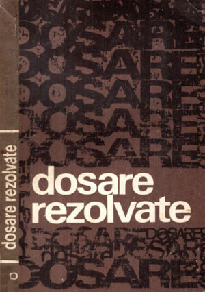 Dosare rezolvate - reportaje (Ion Marcu, Alexandru Hasnas)
