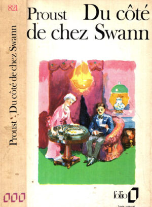 Du cote de chez Swann (Marcel Proust) colectia Folio