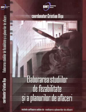 Elaborarea studiilor de fezabilitate si a planurilor de afaceri (Cristian Bisa)