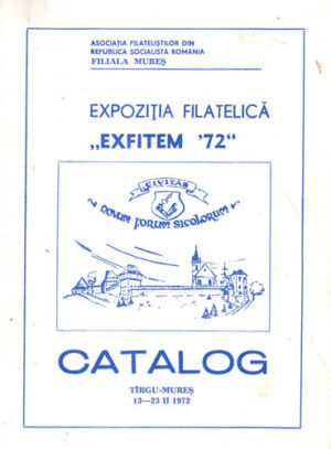 Expozitia filatelica EXFITEM '72 - catalog (Colectiv de Autori)