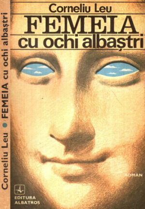Femeia cu ochi albastri (Corneliu Leu)