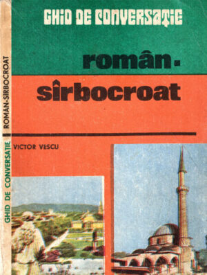 Ghid de conversatie roman-sarbocroat (Victor Vescu)