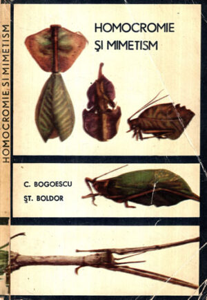 Homocromie si mimetism (C. Bogoescu, St. Boldor)