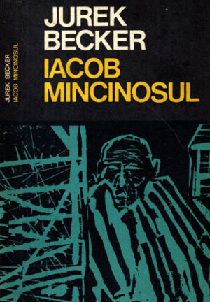 Iacob mincinosul (Jurek Becker)