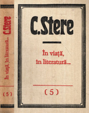 In viata, in literatura vol. 5 - cartea a cincea (Constantin Stere)
