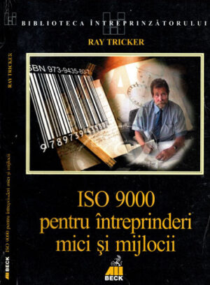 ISO 9 000 pentru intrep[rinderi mici si mijlocii (Ray Tricker)