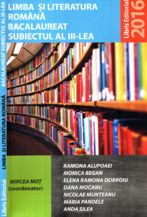 Limba si literatura romana - bacalaureat subiectul al III-lea (Mircea Mot)