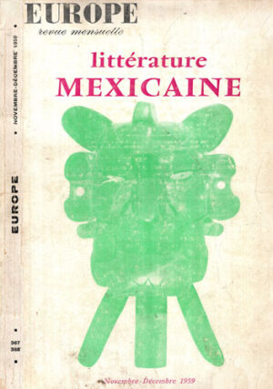 Europe, revue mensuelle - litterature mexicaine (Pierre Abraham)