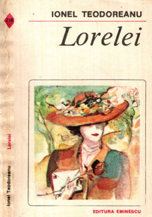 Lorelei (Ionel Teodoreanu) colectia Romanul de dragoste