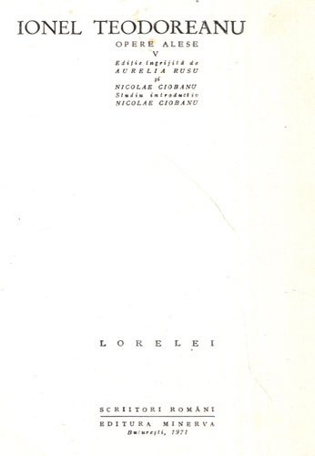 Lorelei (Ionel Teodoreanu) Opere alese vol. V Lorelei (Ionel Teodoreanu) Opere alese vol. V - imagine 2
