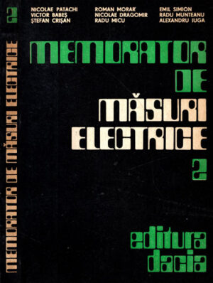 Memorator de masuri electrice vol. II (Nicolae Patachi, Victor Babes, Stefan Crisan, Roman Morar)