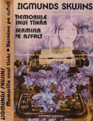 Memoriile unui tanar. Hermina pe asfalt (Zigmunds Skujins)