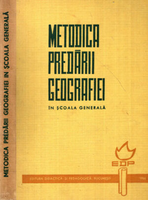 Metodica predarii geografiei in scoala generala (Petre Barganoiu)