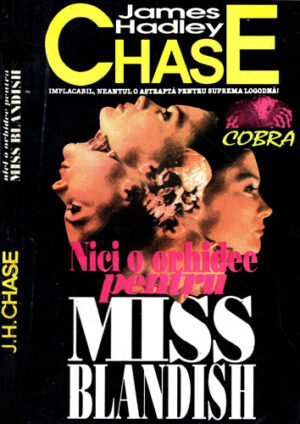 Nici o orhidee pentru Miss Blandish (James Hadley Chase)