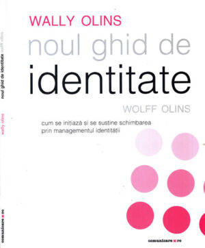 Noul ghid de identitate - Wolf Olins (Wally Olins)