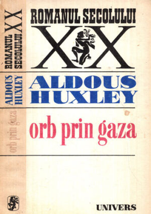 Orb prin Gaza (Aldous Huxley)