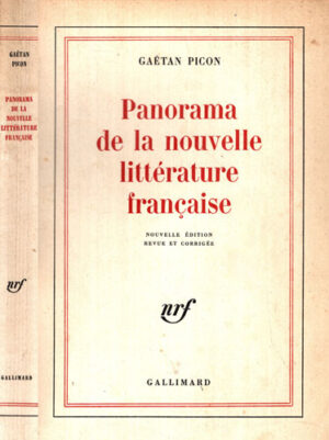 Panorama de la nouvelle litterature francaise (Gaetan Picon)