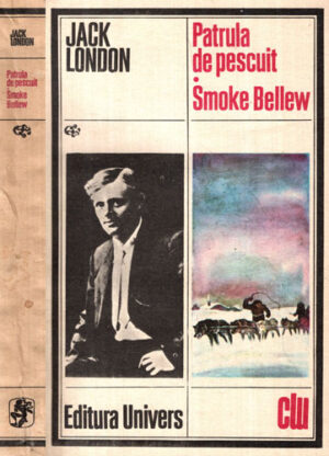 Patrula de pescuit. Smoke Bellew (Jack London)