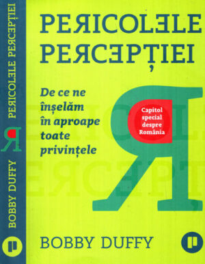 Pericolele perceptiei (Bobby Duffy)
