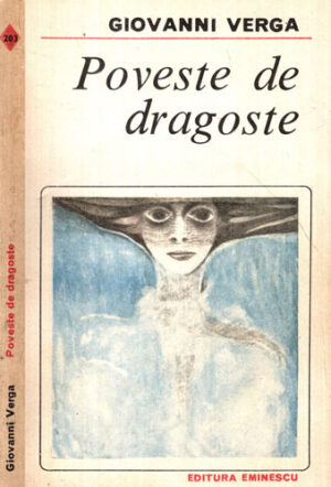 Poveste de dragoste (Giovanni Verga) colectia Romanul de dragoste