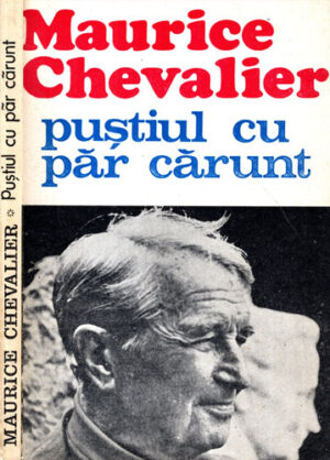Pustiul cu par carunt (Maurice Chevalier)