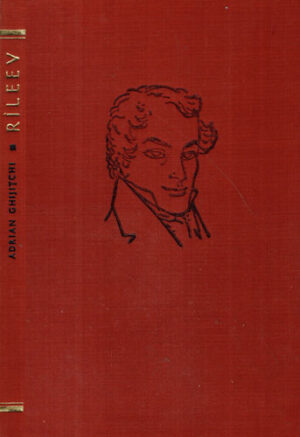 Rileev (Adrian Ghijitchi) colectia Oameni de seama