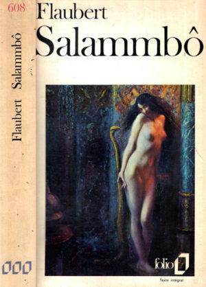 Salammbo (Gustave Flaubert) editie in limba franceza, colectia Folio
