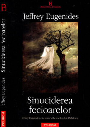 Sinuciderea fecioarelor (Jeffrey Eugenides)