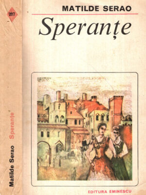 Sperante (Matilde Serao) colectia Romanul de dragoste