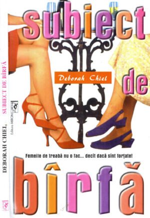 Subiect de barfa (Deborah Chiel)