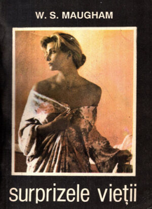 Surprizele vietii (Somerset Maugham)