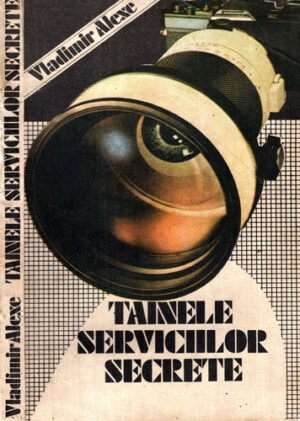 Tainele serviciilor secrete (Vladimir Alexe)