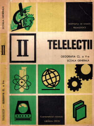 Telelectii vol. II - geografie scoala generala clasa V-a  (Virginia Cretu)