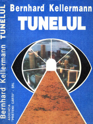 Tunelul (Benrhard Kellermann)