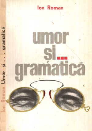 Umor si… gramatica (Ion Roman)