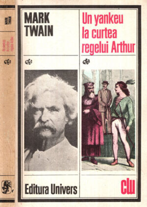 Un yankeu la curtea regelui Arthur (Mark Twain)