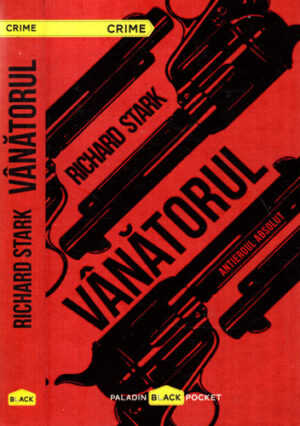Vanatorul (Richard Stark) colectia Crime